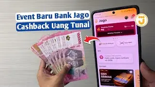 Cara Mendapatkan Uang Di Aplikasi Bank Jago - Cashback Uang Tunai!