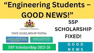 SSP Scholarship FIXED! | KEA Details Finally Update | Engineering Students Relief |
