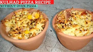 कढाई में बनाए क्षटपट कुल्हड़ पिज्जा।Kulhad pizza|5 minutes instant kulhad pizza recipe|