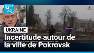Incertitude autour de la situation de la ville ukrainienne de Pokrovsk &bull; FRANCE 24