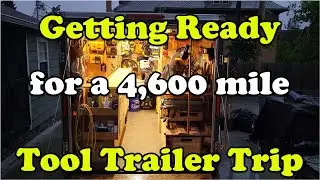 sSMART Tool Trailer Heading to ARIZONA! Jibber-jabber and trailer tour