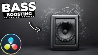How To Add BASS BOOST To AUDIO In Davinci Resolve