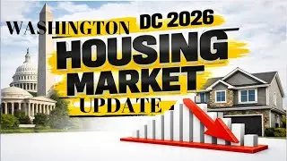 Washington DC 2026 Housing Market update | Washington DC Housing market Crash 2026? | DC Housing