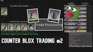 Counter Blox Trading #2 | Road To 100k