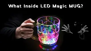 What's Inside Magic Inductive Color Changing LED Flash Light Cup ??