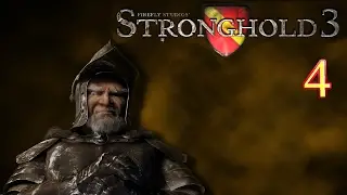 Stronghold 3 &mdash; Прохождение [Возвращение Волка] Часть - 4: Три Форта.