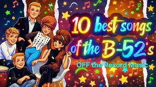 mini Top Tens. The B-52's. OFF the Record Music Reviews.
