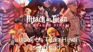 Attack on Titan Hindi song puri film ke sath sune