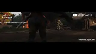 Ghost of Tsushima Gameplay Walkthrough | Part 9 &ndash; &ldquo;Liberate Ogawa Dojo&rdquo; (2580&times;1080 Ultrawide 21 :9)