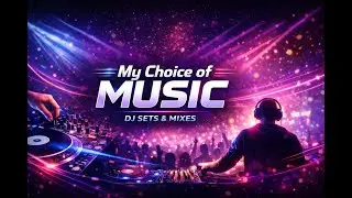 My Choice Of Music