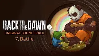 Back To The Dawn Original Soundtrack - Battle