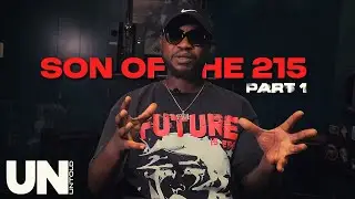 I Had to Take My Spot Coming Up In Philly - Son Of The 215 [Part 1]