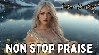 Breakthrough Worship 2024 | Powerful Christian Songs to Overcome & Heal (With Lyrics)