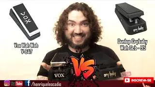 Vox Wah Wah V-847 VS Cry Baby Dunlop Wah Wah Gcb95