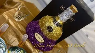 BLING - BLING | ✨ |HENNESSY XO - DIY BOTTLE