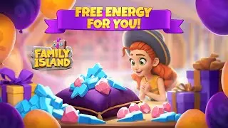 𝐅𝐚𝐦𝐢𝐥𝐲 𝐈𝐬𝐥𝐚𝐧𝐝: FREE ENERGY below!⚡ Join the FAMILY ISLAND HUNT and you could WIN 3,000 ENERGY! ✨