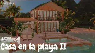 Casa en la Playa II 🏖️ || Speed Build || Los Sims 4
