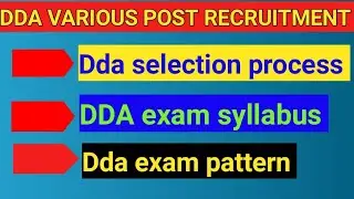 Dda various posts recruitment 2020.latest updates. Dda selection process.dda exam pattern