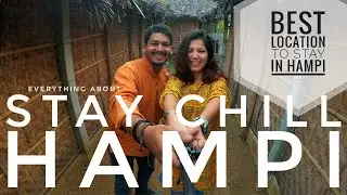 EVERYTHING YOU NEED TO KNOW ABOUT STAY CHILL HAMPI.