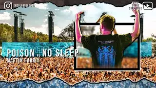 Martin Garrix - Poison vs No Sleep (Mashup)