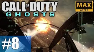 Call of Duty Ghosts: Birds of Prey #8 | Andes Mountains - Airship Assault (Campaign) Veteran NoHUD