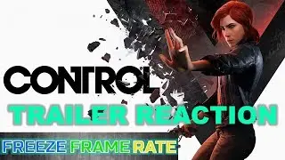 Control Gameplay Trailer REACTION