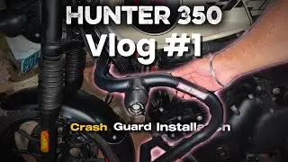 Upgrade for Hunter 350 | MotoTorque Crash Guard ✅| Vlog No. 1