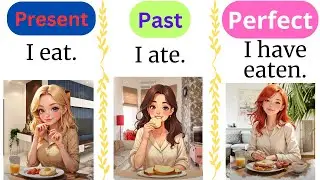 English Made Simple | Master Simple Present & Past & Perfect For Beginners | Easy English Lessons