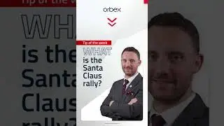 Orbex | What's the Santa Claus Rally