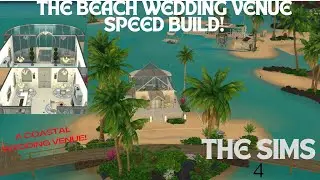 SIMS 4 - A BEAUTIFUL LOCATION FOR A BEACH WEDDING! #speedbuild  #nocc