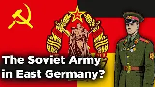 Как советские солдаты служили в ГДР (ГСВГ)