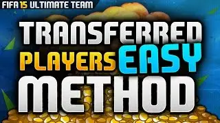 FIFA 15 | EASY TRANSFERRED PLAYERS TRADING METHOD