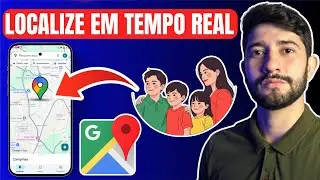Como Ver Localização dos seus Amigos e Familiares em Tempo Real - Rápido e Fácil!