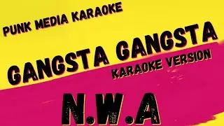 N.W.A ✴ GANGSTA GANGSTA ✴ KARAOKE INSTRUMENTAL ✴ PMK