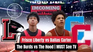 This Was MUST-SEE TV in Texas | Frisco Liberty vs Dallas Carter | RECRUITING