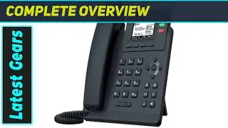 Yealink T31P: Best Budget VoIP Phone? (Renewed)