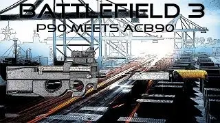 Battlefield 3: P90 meets ACB90 by AkaneHanda