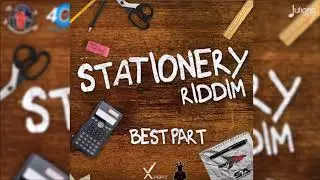 Shortpree - Best Part (Stationery Riddim) 