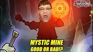Mystic Mine! The Good! The Bad! The Yu-Gi-Oh!
