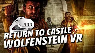 Return to Castle Wolfenstein VR - Meta Quest 3 Gameplay | First Minutes [No Commentary]
