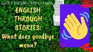 Why do we say goodbye? (Origin of good bye) Learn English through stories