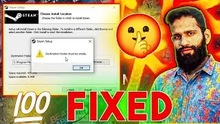 Steam Setup: Destination Folder Must Be Empty