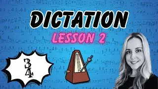 Rhythmic Dictation Lesson 2 | 3/4 Time Practice with Tips for Beginners (8 Examples)