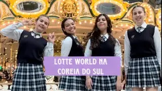 ROBERTCHECK NA COREIA DO SUL: DAY 2 - LOTTE WORLD 