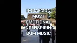 #bgm #doraemon #doremon #motivation #nostalgia #satisfying #shorts #sad #inspiring #sound