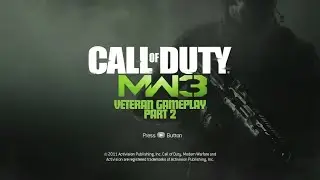Call of Duty Modern Warfare 3 Campaign on VETERAN DIFFICULTY | Part 2