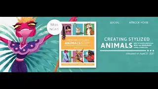 Creating Stylized Animals - artbookhouse.vn