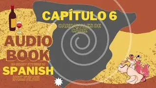 AUDIOBOOK - 20 short stories in spanish about Spain and spanish culture - CHAPTER 6