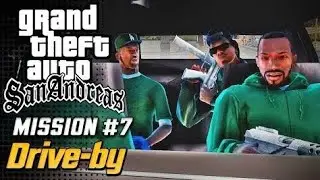 GTA San Andreas - Walkthrough - Mission #7 - Drive-By (HD)