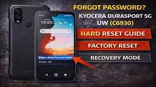 Forgot Password? Kyocera DuraSport 5G UW (C6930) Hard Reset &ndash; Factory Reset & Recovery Mode